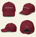 Have One More - Dad hat